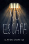 No Escape - 9780593708774 by Maren Stoffels, 9780593708774