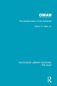 Oman: the Modernization of the Sultanate - 9781138184251 by Calvin H. Allen, Jr, 9781138184251