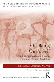On Being One's Self (Clinical Explorations in Identity from John Steiner's Workshop) - 9781032210759 by Sharon Numa, 9781032210759