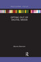 Opting Out of Digital Media - 9781032338361 by Bonnie Brennen, 9781032338361