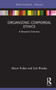 Organizing Corporeal Ethics (A Research Overview) by Alison Pullen, Carl Rhodes, 9780367898816