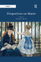 Perspectives on Manet - 9781138251571 by Therese Dolan, 9781138251571