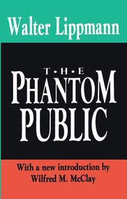 The Phantom Public - 9781560006770 by Walter Lippmann, 9781560006770