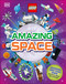LEGO Amazing Space (Fantastic Building Ideas and Facts About Our Amazing Universe) by Arwen Hubbard, 9780744093131