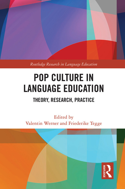 Pop Culture in Language Education (Theory, Research, Practice) - 9780367644895 by Valentin Werner, Friederike Tegge, 9780367644895