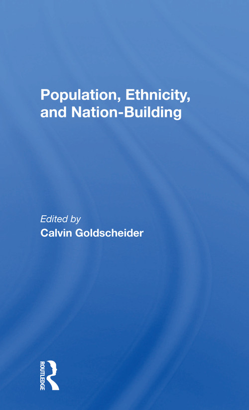 Population, Ethnicity, And Nationbuilding - 9780367299354 by Calvin Goldscheider, 9780367299354