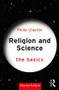 Religion and Science: The Basics by Philip Clayton, 9781138562769