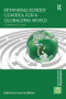 Rethinking Border Control for a Globalizing World (A Preferred Future) by Leanne Weber, 9781138221833