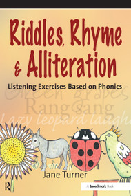 Riddles, Rhymes and Alliteration (Listening Exercises Based on Phonics) by Jane Turner, 9780863886003