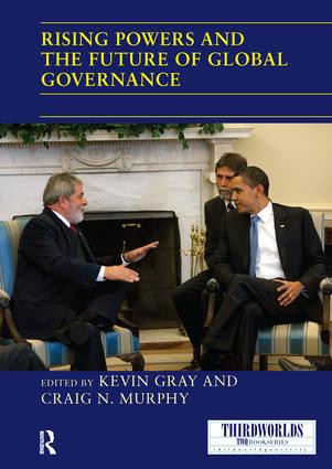 Rising Powers and the Future of Global Governance - 9781138209688 by Kevin Gray, Craig N. Murphy, 9781138209688