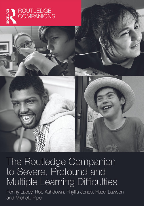 The Routledge Companion to Severe, Profound and Multiple Learning Difficulties - 9780415709989 by Penny Lacey, Rob Ashdown, Phyllis Jones, Hazel Lawson, Michele Pipe, 9780415709989
