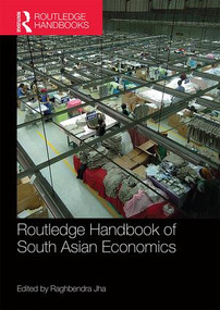 Routledge Handbook of South Asian Economics by Raghbendra Jha, 9781138677838