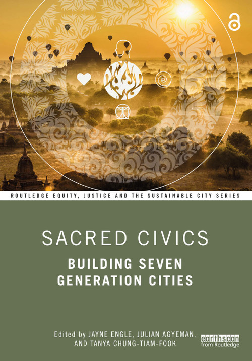 Sacred Civics (Building Seven Generation Cities) - 9781032059112 by Jayne Engle, Julian Agyeman, Tanya Chung-Tiam-Fook, 9781032059112