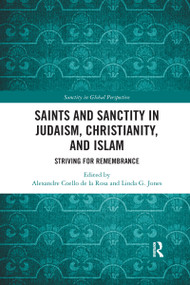 Saints and Sanctity in Judaism, Christianity, and Islam (Striving for remembrance) - 9781032175287 by Alexandre Coello de la Rosa, Linda G. Jones, 9781032175287
