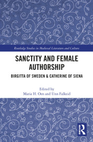 Sanctity and Female Authorship (Birgitta of Sweden & Catherine of Siena) - 9781032087986 by Maria H. Oen, Unn Falkeid, 9781032087986