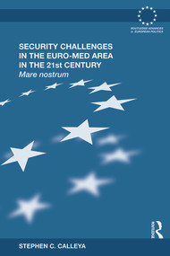 Security Challenges in the Euro-Med Area in the 21st Century (Mare Nostrum) - 9780415643900 by Stephen Calleya, 9780415643900
