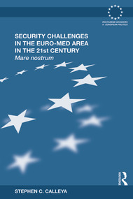 Security Challenges in the Euro-Med Area in the 21st Century (Mare Nostrum) - 9780415643900 by Stephen Calleya, 9780415643900