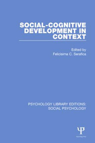 Social-Cognitive Development in Context - 9781138846340 by Felicisima Serafica, 9781138846340