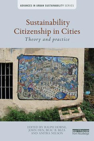 Sustainability Citizenship in Cities (Theory and practice) - 9781138933637 by Ralph Horne, John Fien, Beau Beza, Anitra Nelson, 9781138933637
