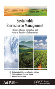 Sustainable Bioresource Management (Climate Change Mitigation and Natural Resource Conservation) - 9781774635117 by Ratikanta Maiti, Humberto González Rodríguez, Ch. Aruna Kumari, Debashis Mandal, 9781774635117