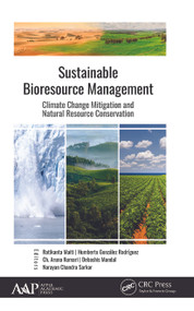 Sustainable Bioresource Management (Climate Change Mitigation and Natural Resource Conservation) - 9781774635117 by Ratikanta Maiti, Humberto González Rodríguez, Ch. Aruna Kumari, Debashis Mandal, 9781774635117