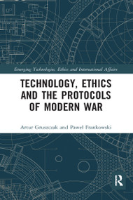 Technology, Ethics and the Protocols of Modern War - 9781032095639 by Artur Gruszczak, Pawel Frankowski, 9781032095639