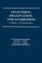 Television, Imagination, and Aggression (A Study of Preschoolers) by D. G. Singer, Jerome L. Singer, 9780898590609