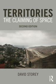 Territories (The Claiming of Space) - 9780415575508 by David Storey, 9780415575508
