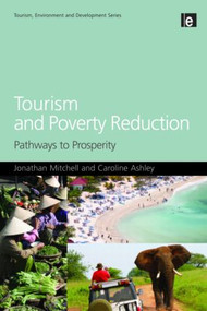 Tourism and Poverty Reduction (Pathways to Prosperity) - 9781844078899 by Caroline Ashley, Jonathan Mitchell, 9781844078899