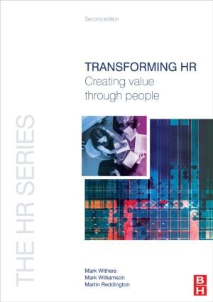 Transforming HR by Mark Withers, 9781856175463
