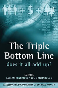 The Triple Bottom Line (Does It All Add Up) - 9781844070152 by Adrian Henriques, Julie Richardson, 9781844070152