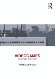 Videogames - 9780415669160 by James Newman, 9780415669160