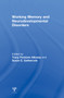 Working Memory and Neurodevelopmental Disorders - 9780415653343 by Tracy Packiam Alloway, Susan E. Gathercole, 9780415653343