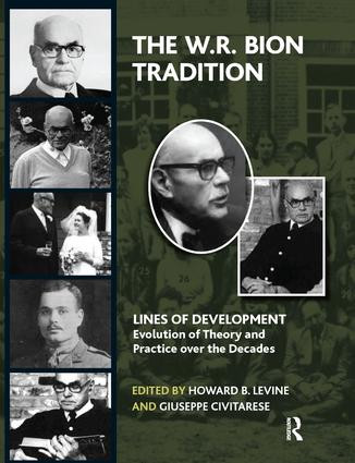 The W.R. Bion Tradition - 9781782200369 by Howard B. Levine, Giuseppe Civitarese, 9781782200369