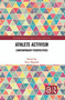 Athlete Activism (Contemporary Perspectives) - 9780367690717 by Rory Magrath, 9780367690717