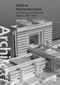 Political Postmodernisms (Architecture in Chile and Poland, 1970-1990) by Lidia Klein, 9781032016573