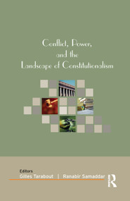Conflict, Power, and the Landscape of Constitutionalism - 9781138384170 by Gilles Tarabout, Ranabir Samaddar, 9781138384170