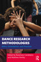 Dance Research Methodologies (Ethics, Orientations, and Practices) - 9780367703073 by Rosemary Candelario, Matthew Henley, 9780367703073