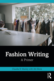 Fashion Writing (A Primer) - 9780367498436 by Claudia Manley, Abi Slone, 9780367498436