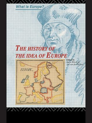 The History of the Idea of Europe by Jan van der Dussen, Kevin Wilson, 9780415124157