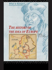 The History of the Idea of Europe by Jan van der Dussen, Kevin Wilson, 9780415124157