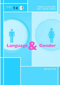Language and Gender - 9780415466639 by Angela Goddard, Lindsey Mean, 9780415466639