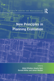 New Principles in Planning Evaluation - 9781138272156 by Abdul Khakee, Angela Hull, Donald Miller, 9781138272156