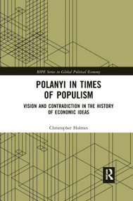 Polanyi in times of populism (Vision and contradiction in the history of economic ideas) - 9780367904173 by Christopher Holmes, 9780367904173