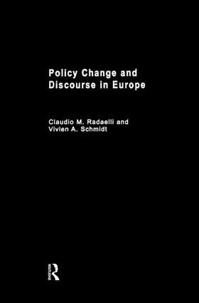 Policy Change & Discourse in Europe - 9781138874091 by Claudio M. Radaelli, Vivien Schmidt, 9781138874091