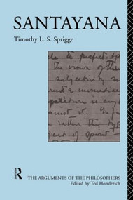 Santayana - 9780415117517 by Timothy L. S. Sprigge, Ted Honderich, 9780415117517