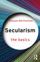 Secularism: The Basics by Jacques Berlinerblau, 9780367691585