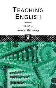 Teaching English - 9780415102513 by Susan Brindley, 9780415102513