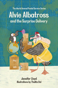 Alvie Albatross (and the Surprise Delivery) - 9781772291094 by Jennifer Lloyd, Thalita Dol, 9781772291094