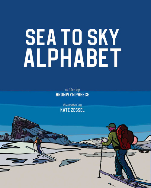 Sea to Sky Alphabet by Bronwyn Preece, Kate Zessel, 9781772291032